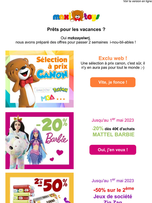 Prix canons, 20% Barbie, jeux de société à -50%*