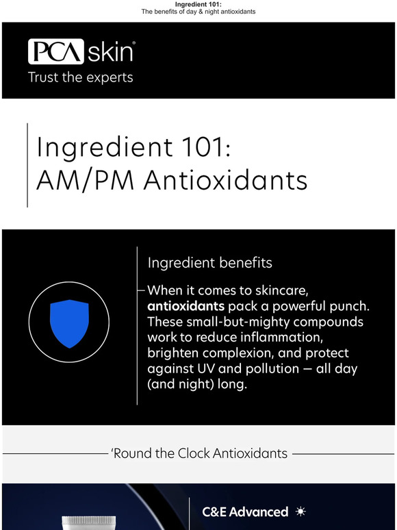 PCA Skin Ingredient 101 The Benefits of Day & Night Antioxidants Milled