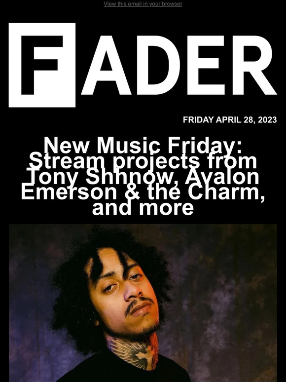 New Music Friday: Stream projects from Tony Shhnow, Avalon Emerson & the Charm, and more