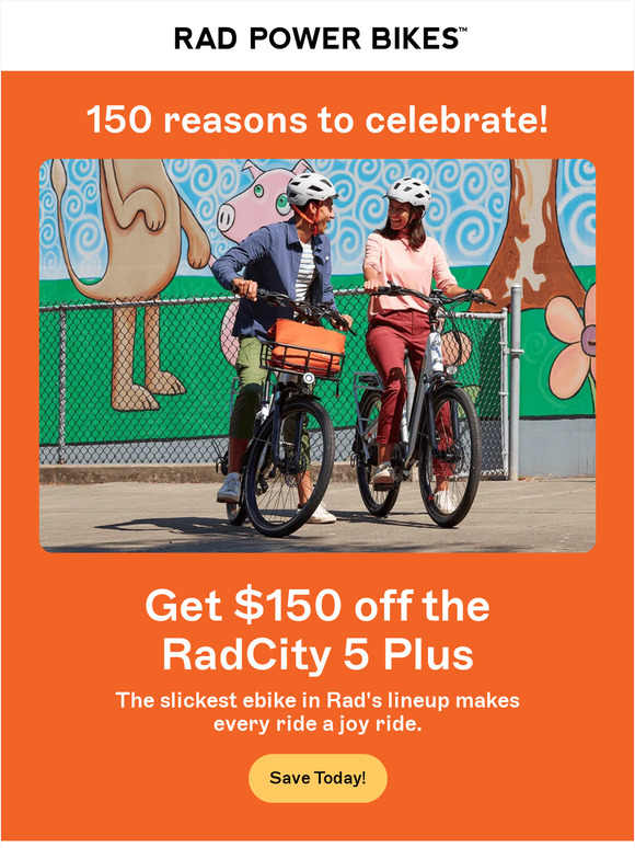 Rad Power Bikes 150 Reasons to Celebrate! 💸 Milled