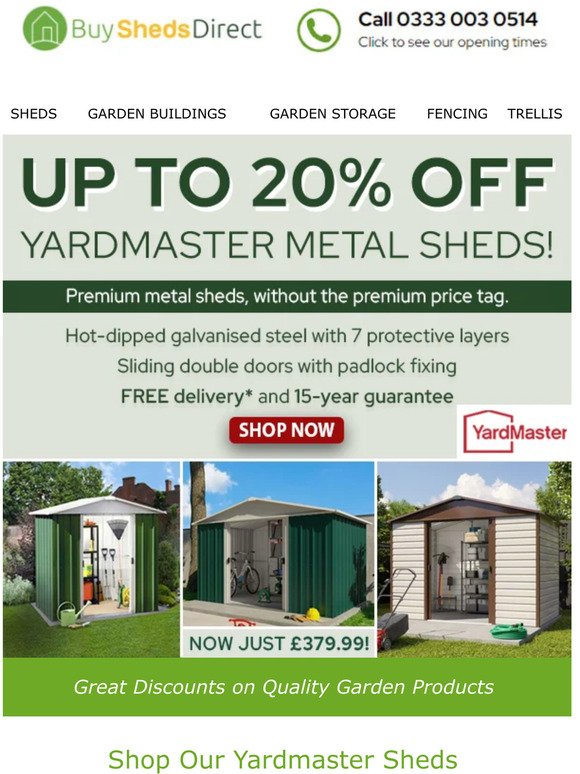 Be quick, offer ends 2nd May! Up to 20% off Yardmaster Sheds!