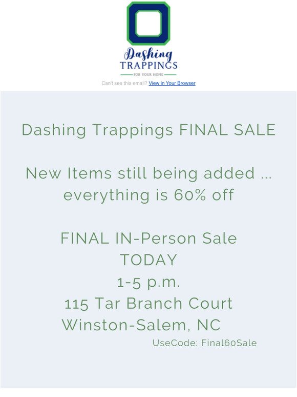 Everything NOW 60% off and FINAL IN-PERSON SALE TODAY!