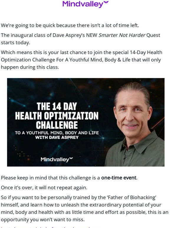 Mindvalley Last call to join the Biohacking Challenge with Dave Asprey