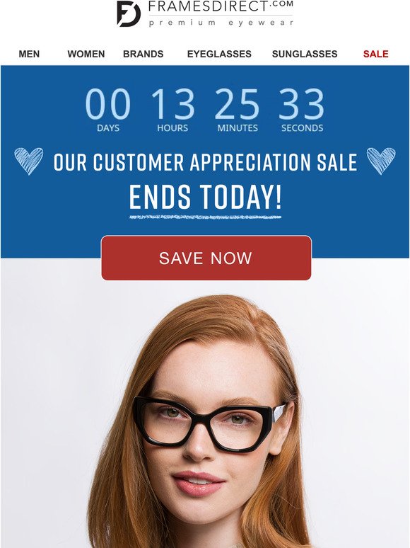 The Customer Appreciation Sale Ends Today!