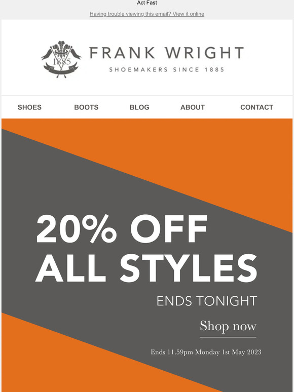 20% Off ALL Styles Ends Tonight