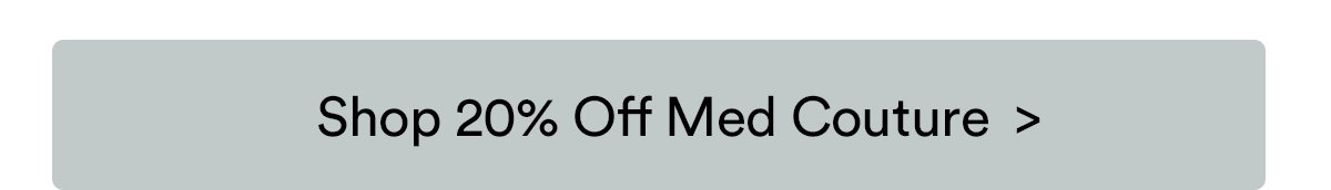 MEDCOUTURE