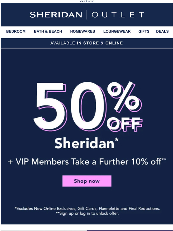 Sheridan Factory Outlet 💌 Being a VIP Member Has It's Perks! Milled