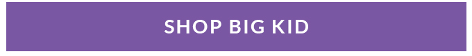 Shop Big Kids
››