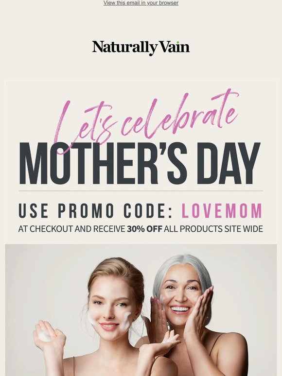 Let's celebrate MOM! Save 30% on all skin-care products!