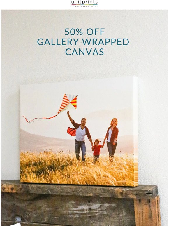 50% off Gallery Wrapped Canvas Event ends tonight!