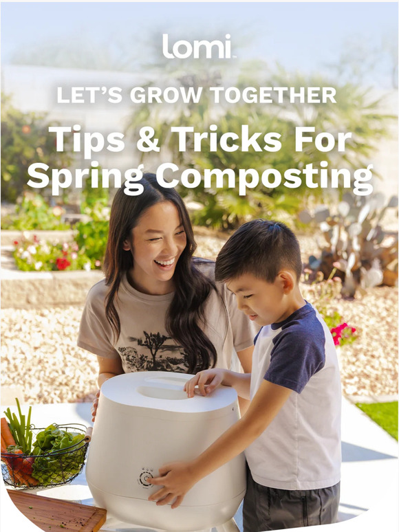 Lomi: Tips & Tricks for Spring Composting 🌱 | Milled