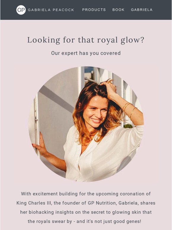 Get that royal glow 👑