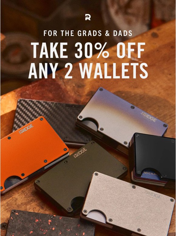 Take 30% Off of 2 Wallets