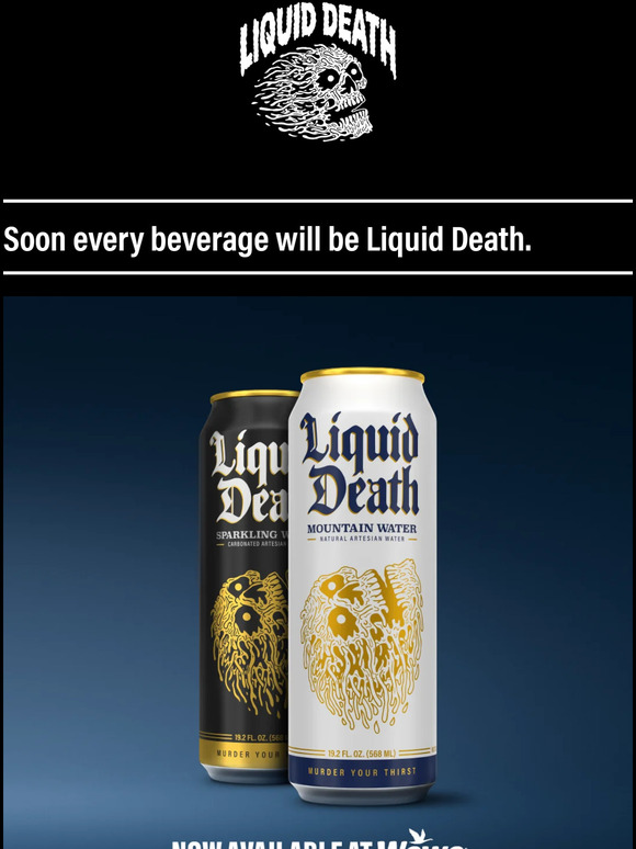 Liquid Death: Liquid Death Now at Wawa | Milled