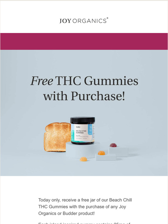 Free* Gummies - Today Only!