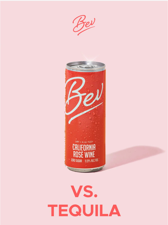 🍷 bev vs. tequila 🍸