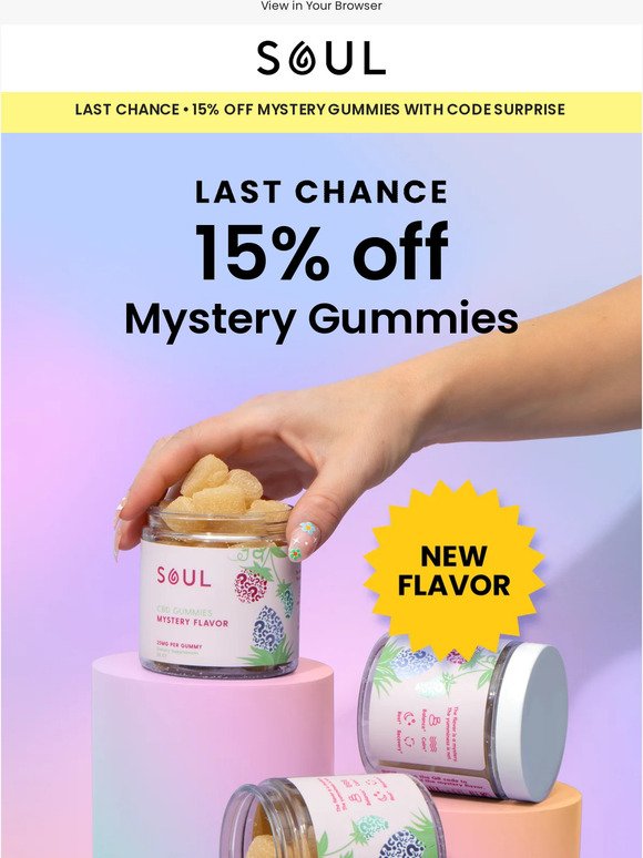 Last Day! 15% off Mystery Gummies
