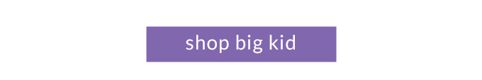 shop big kid ›