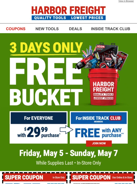 Harbor Freight Tools Your Coupon for a FREE BUCKET Inside Milled