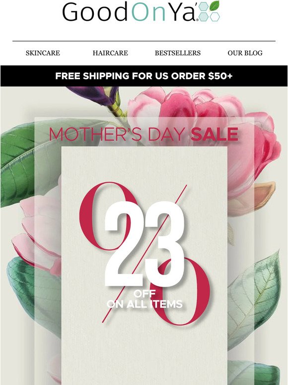 23% Off Sitewide for Mother’s Day!