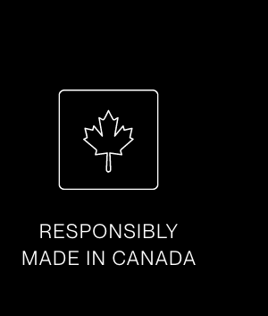 RESPONSIBLY MADE IN CANADA