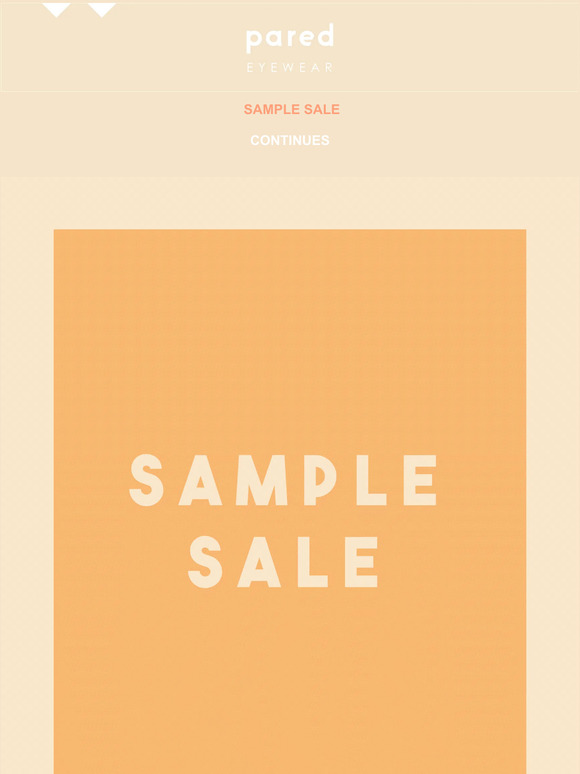 Have you shopped our Sample Sale?