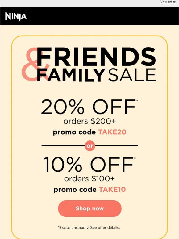 Friends & Family Sale ends soon