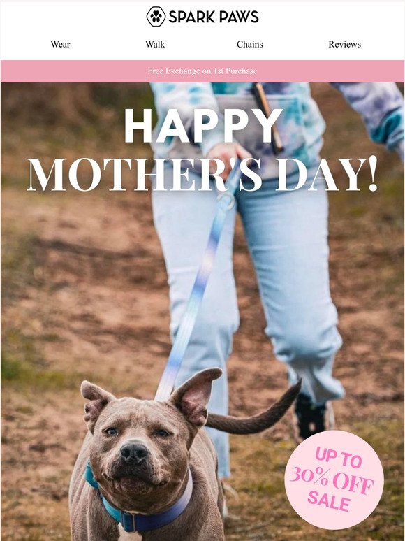 Celebrate Dog Moms: Up to 30% OFF Sale 🐶