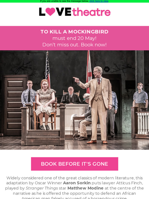 Your Last Chance to see To Kill a Mockingbird!