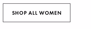 SHOP ALL WOMEN 