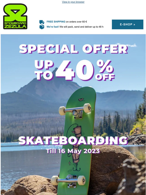 New skateboard for a fraction of the price: Special Offer up to 40% off