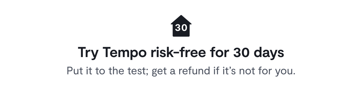 Try Tempo Risk-free