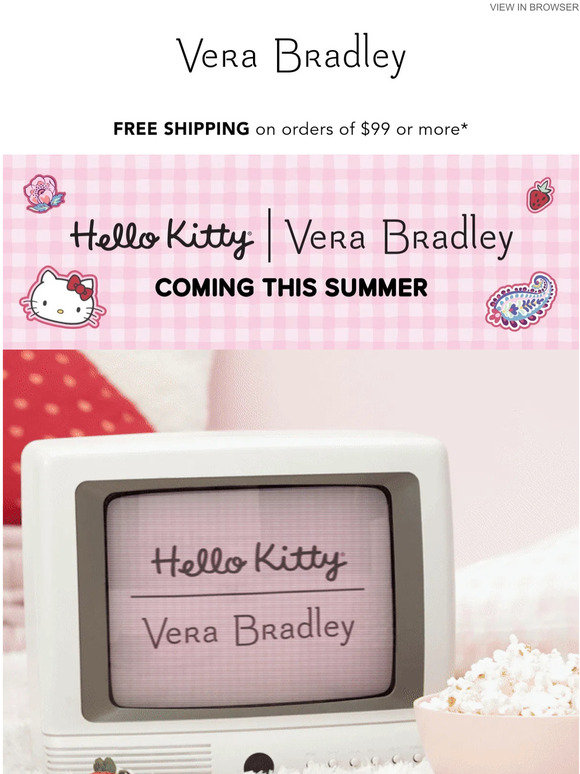 Vera Bradley 🍓Hello Kitty Vera Bradley is coming soon! Milled