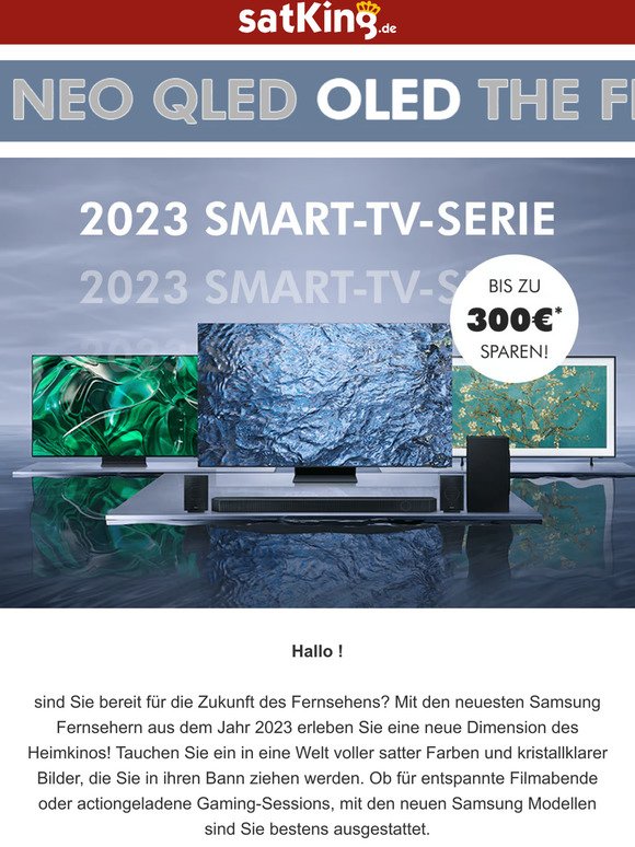 📺 🔥 Sparen Sie jetzt bis zu 300 Euro auf die neuesten Samsung TV-Geräte der 2023er Serie!