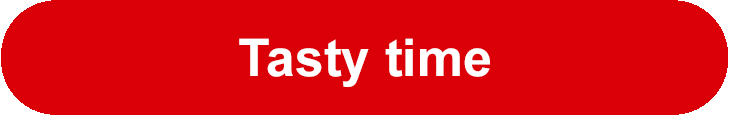 Tasty time