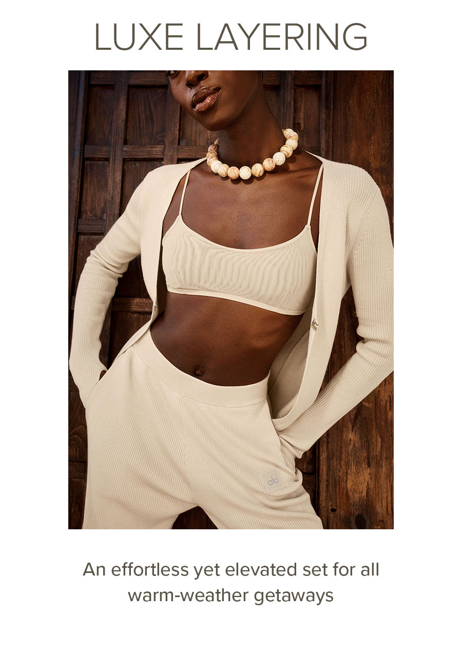 LUXE LAYERING