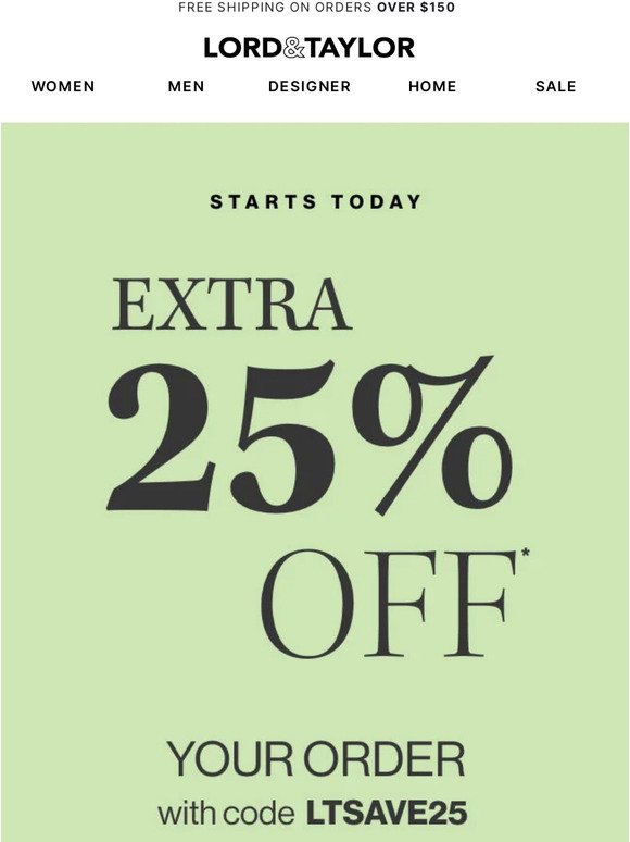 OMG! Get an EXTRA 25% off your order