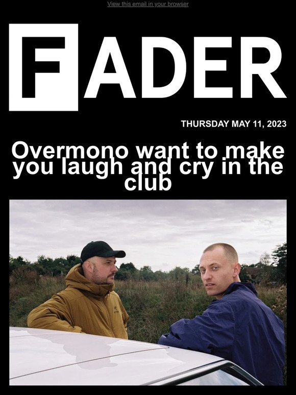 Overmono want to make you laugh and cry in the club