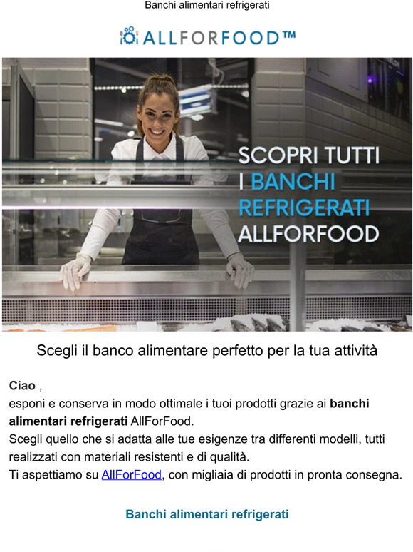 La gamma AllForFood di banchi refrigerati