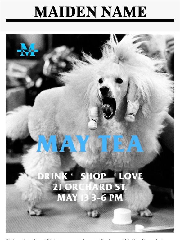 MAY TEA at MAIDEN NAME-SATURDAY