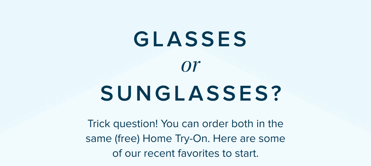 glasses or sunglasses