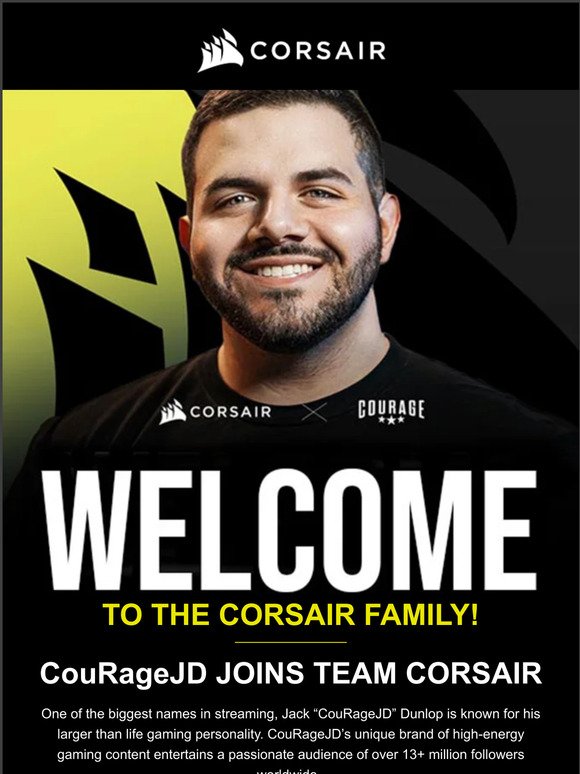 CouRageJD Joins Team CORSAIR!