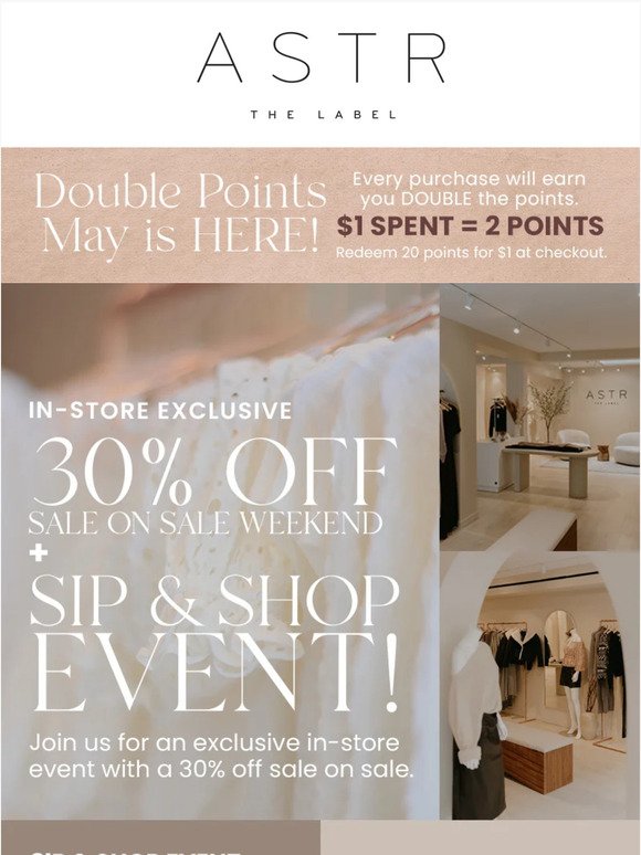30% Off Sale on Sale Weekend + Sip & Shop With ASTR! In-store Only