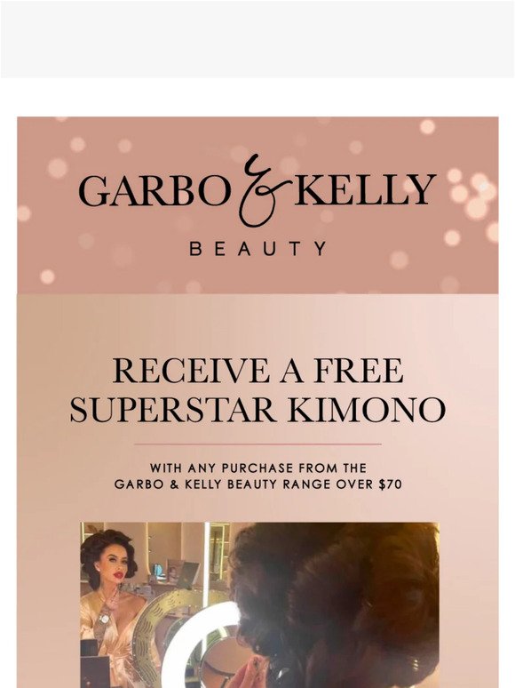 Mothers Day Special - Purchase any Garbo & Kelly over $70 and recieve a free Superstar Kimono.