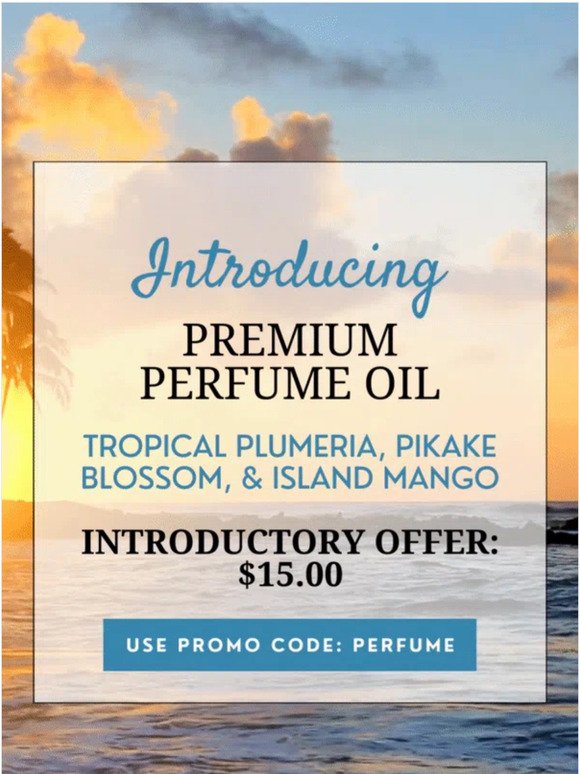 INTRODUCTORY OFFER | Premium Perfume Oils are $15