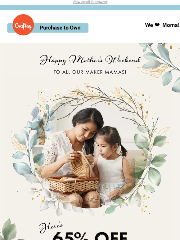 Need Mother's Day Plans? We've got 65% Off to Help!