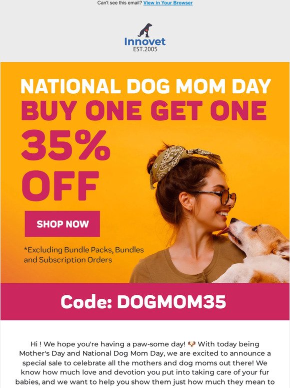 Celebrate Mother's Day & National Dog Mom Day with BOGO 35% Off Sitewide 🐾💝