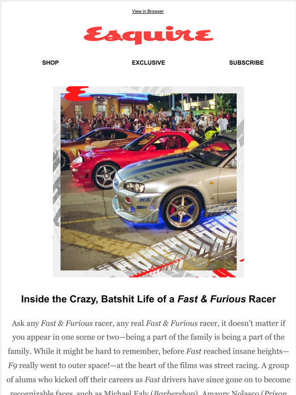 Esquire: Inside the Batshit Life of a 'Fast & Furious' Racer | Milled