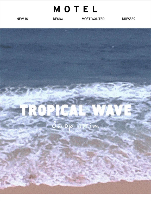 Tropical Wave ~ new swim drop