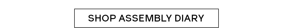 Shop Assembly Diary
